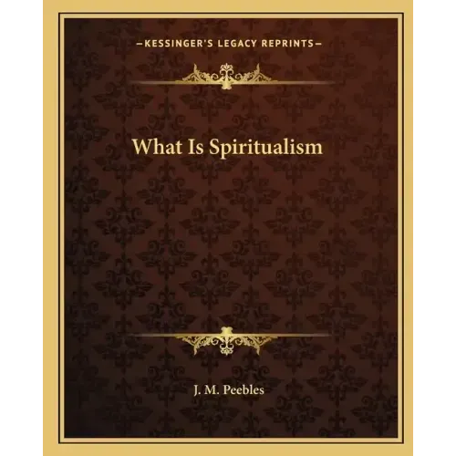 What Is Spiritualism