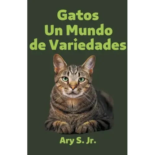 Gatos Un Mundo de Variedades
