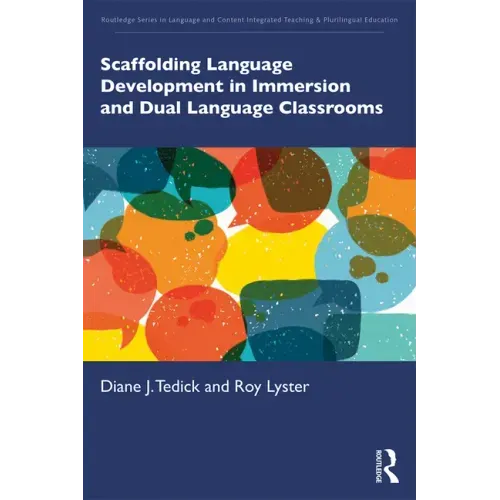 Scaffolding Language Development in Immersion and Dual Language Classrooms