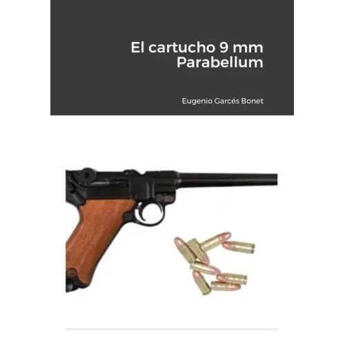 El cartucho 9 mm Parabellum