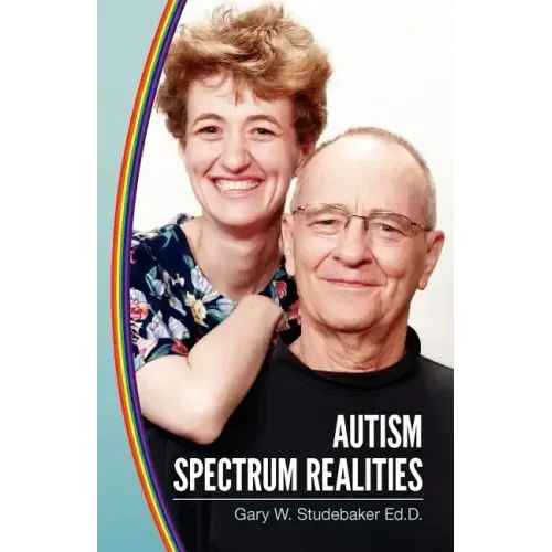 Autism Spectrum Realities