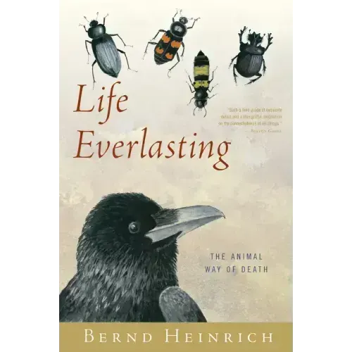 Life Everlasting: The Animal Way of Death
