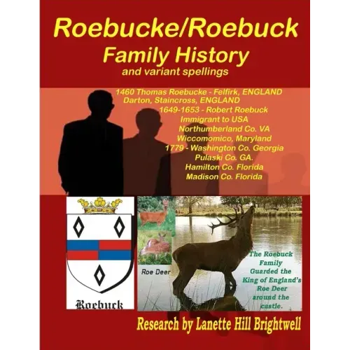 The Roebucke-Robuck-Roebuck Family Geneology