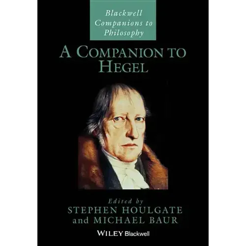 A Companion to Hegel