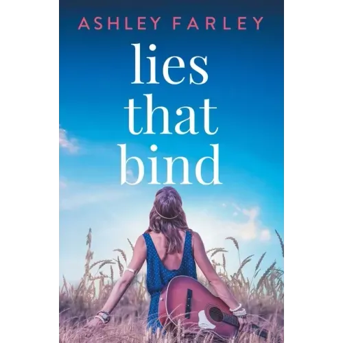 Lies that Bind