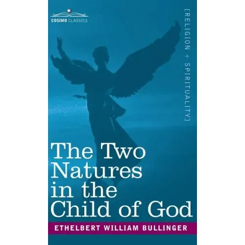 Two Natures in the Child of God