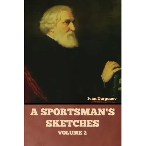 A Sportsman's Sketches, Volume 2
