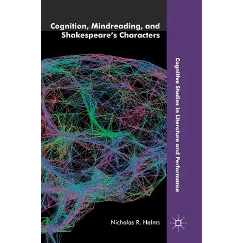 Cognition, Mindreading, and Shakespeare's Characters