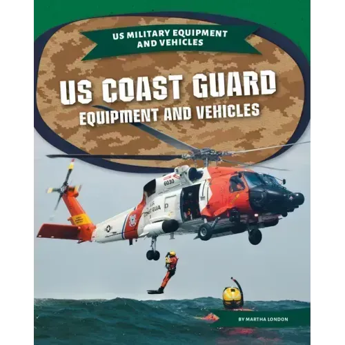 Us Coast Guard Equipment and Vehicles
