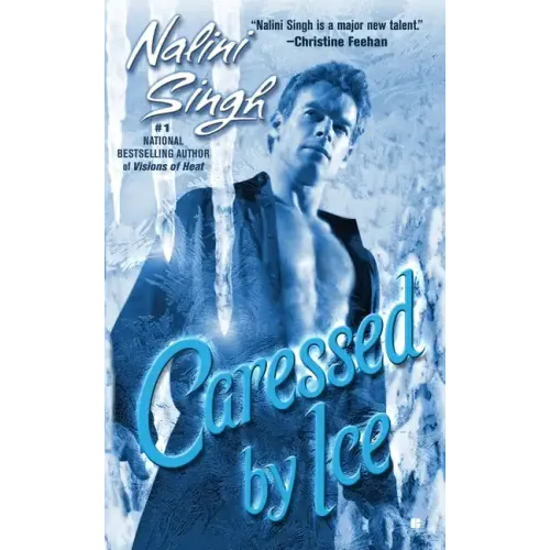 Caressed by Ice