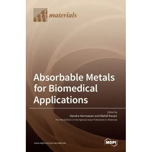 Absorbable Metals for Biomedical Applications