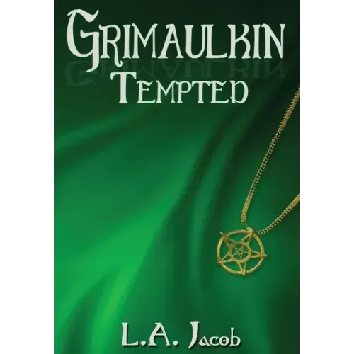 Grimaulkin Tempted