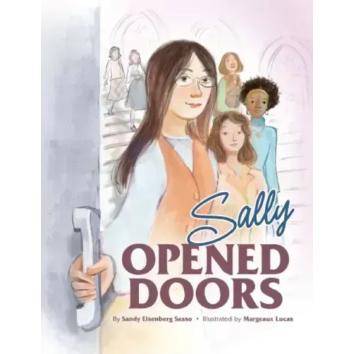 Sally Opened Doors: The Story of the First Woman Rabbi