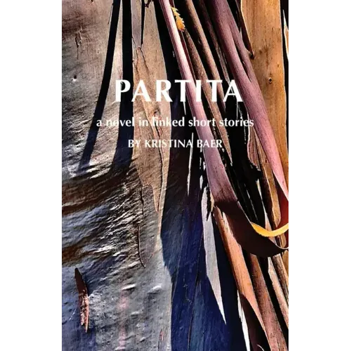 Partita-a novel in linked short stories