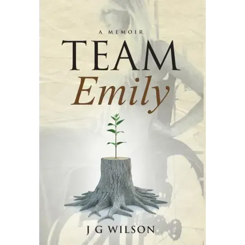 Team Emily: A Memoir