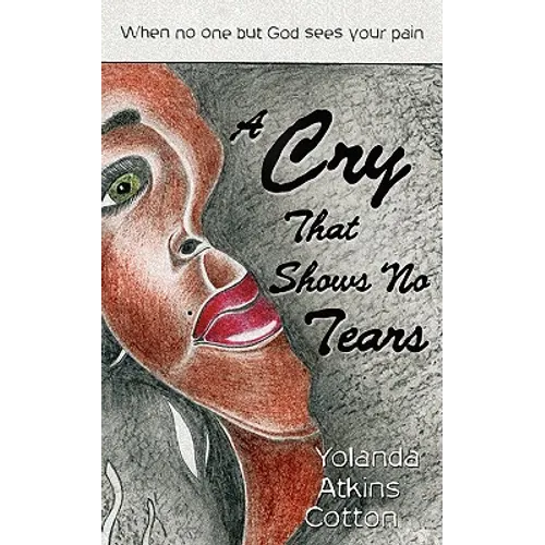 A Cry That Shows No Tears