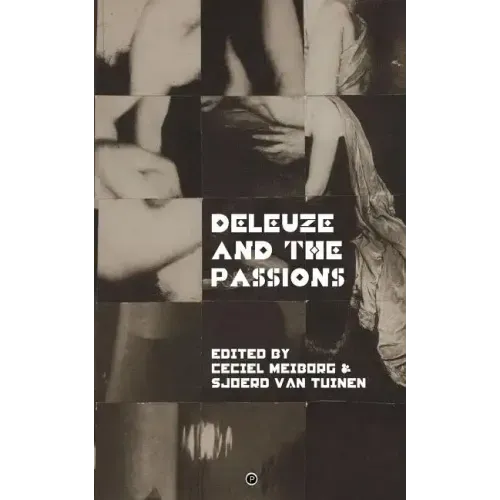 Deleuze and the Passions