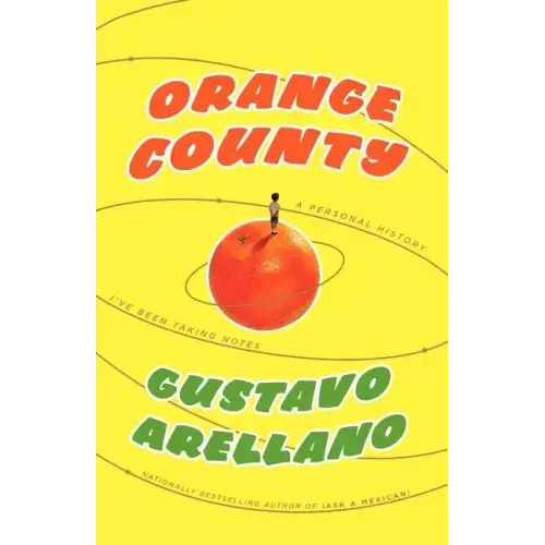 Orange County: A Personal History