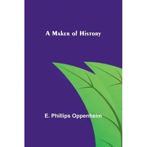 A Maker of History