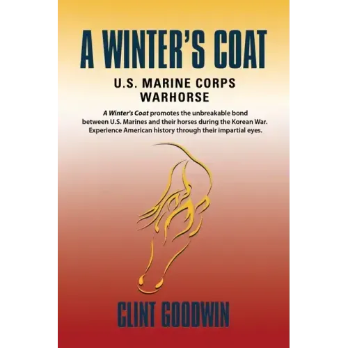 A Winter's Coat: U.S. Marine Corps Warhorse - Paperback