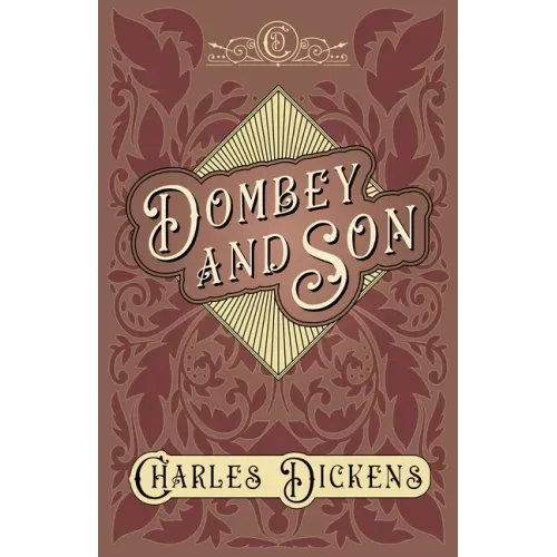 Dombey and Son: With Appreciations and Criticisms By G. K. Chesterton