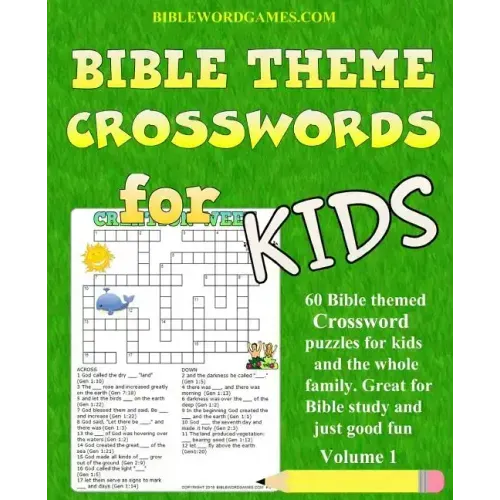 Kids Bible Theme Crossword Puzzles Volume 1: 60 Bible themed crossword puzzles on Bible characters, places, and events