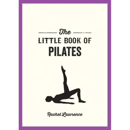 The Little Book of Pilates