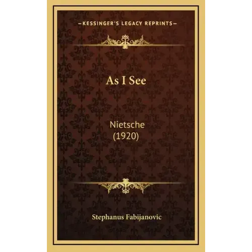 As I See: Nietsche (1920)