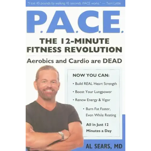 P.A.C.E.: The 12-Minute Fitness Revolution