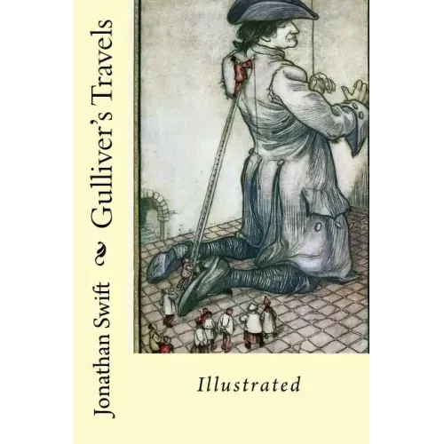 Gulliver's Travels: Illustrated