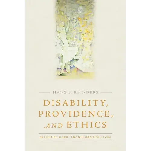 Disability, Providence, and Ethics: Bridging Gaps, Transforming Lives