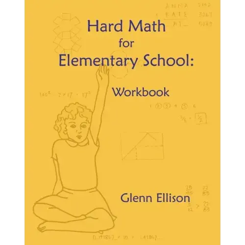 Hard Math for Elementary School: Workbook