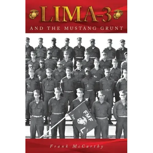 Lima-3: And the Mustang Grunt