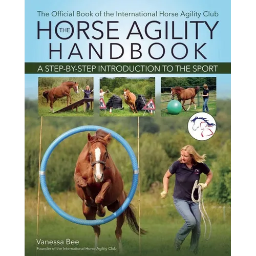 Horse Agility Handbook: A Step-By-Step Introduction to the Sport
