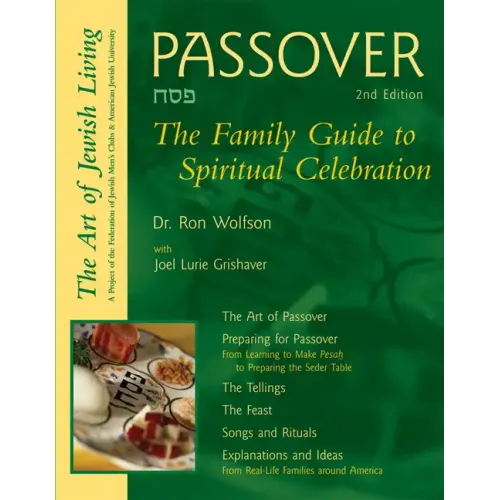 Passover (2nd Edition): The Family Guide to Spiritual Celebration