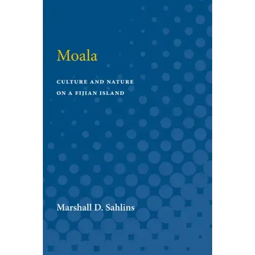 Moala: Culture and Nature on a Fijian Island