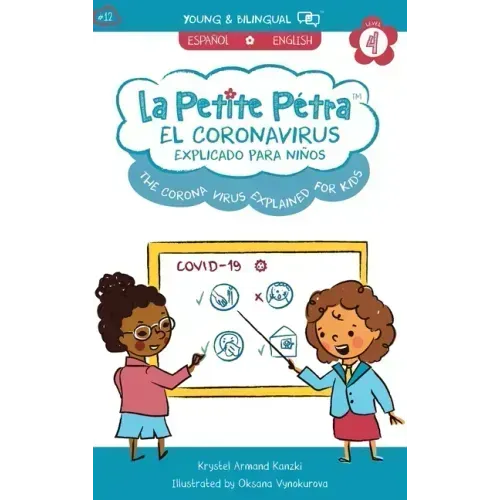 The Coronavirus Explained for Kids: El Coronavirus Explicado para Niños