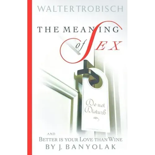 The Meaning of Sex