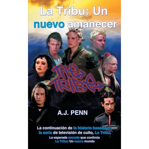 La Tribu: Un nuevo amanecer