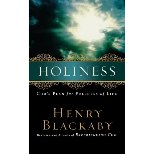 Holiness: God's Plan for Fullness of Life