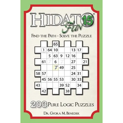 Hidato fun 15: 203 New Logic Puzzles