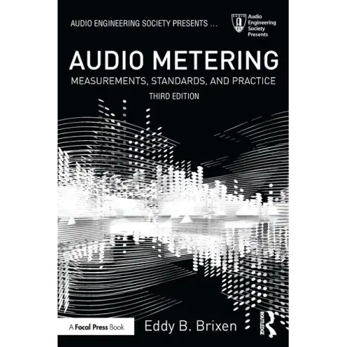 Audio Metering: Measurements, Standards and Practice