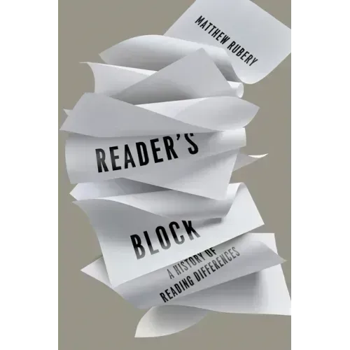 Reader's Block: A History of Reading Differences