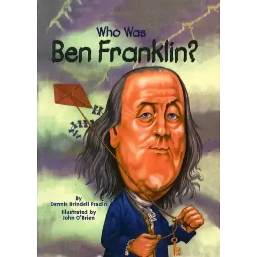 Who Was Ben Franklin?
