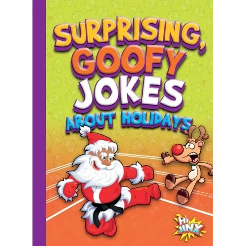 Surprising, Goofy Jokes about Holidays