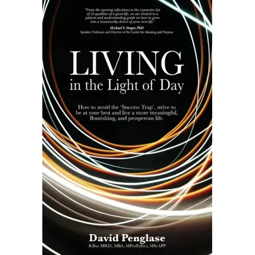 Living in the Light of Day