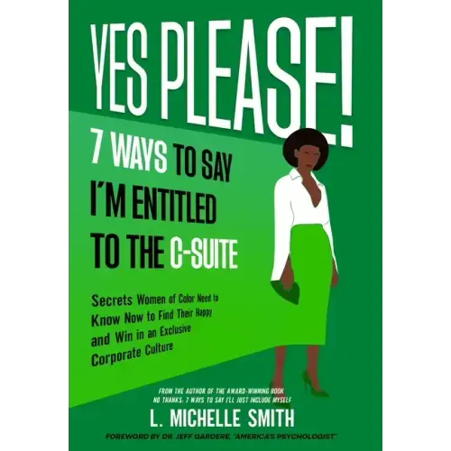 Yes Please! 7 Ways to Say I'm Entitled to the C-Suite