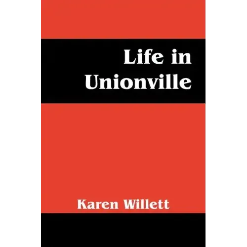 Life in Unionville
