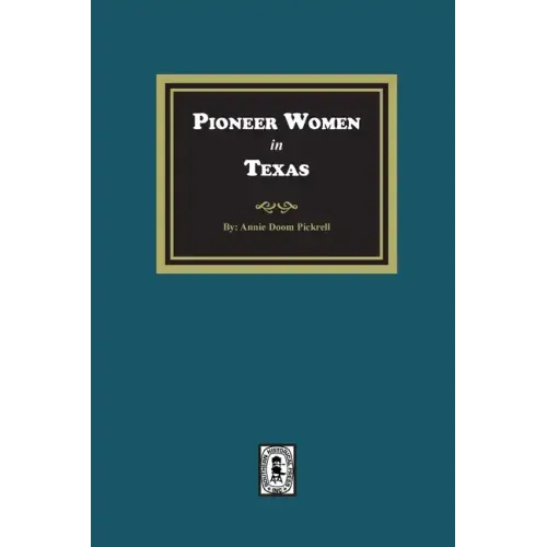 Pioneer Women in Texas