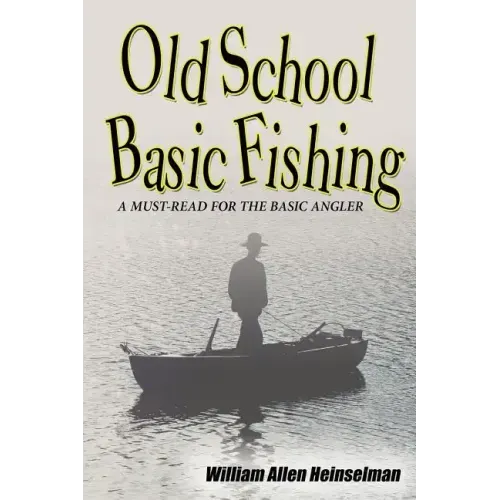 Old School Basic Fishing